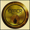 Eater - The Compleat Eater (White 2LP)