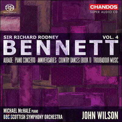 John Wilson 리차드 로드니 베네트: 관현악 작품 4집 - 피아노 협주곡, 트루바두르의 음악 (Richard Rodney Bennett: Orchestral Works Vol.4)