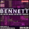John Wilson 리차드 로드니 베네트: 관현악 작품 4집 - 피아노 협주곡, 트루바두르의 음악 (Richard Rodney Bennett: Orchestral Works Vol.4)