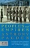 Peoples and Empires: A Short History of European Migration, Exploration, and Conquest, from Greece tothe Present