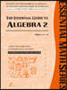 The Essential Guide to ALGEBRA 2