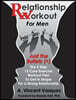 Relationship Workout for Men: Just the Bullets (+): The 5 Step 12 Core Exercise Workout Plan To Get in Shape For a Strong Relationship