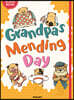 Grandpa's Mending Day