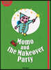 Momo and the Makeover Party