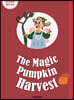 The Magic Pumpkin Harvest