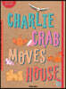 Charlie Crab Moves House