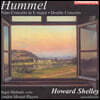 Howard Shelley 훔멜: 피아노 협주곡 4번, 피아노와 바이올린을 위한 협주곡