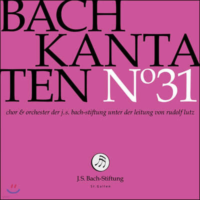 Rudolf Lutz 바흐: 칸타타 31집 (Bach: Kantaten No. 31 - BWV43, 145, 17)