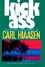 Kick Ass: Selected Columns of Carl Hiaasen