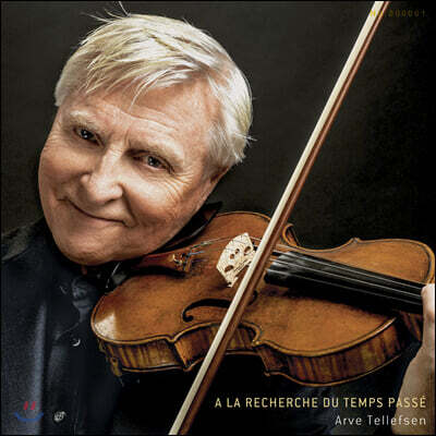 Arve Tellefsen 아르베 텔레프센 바이올린 연주집 (A La Recherche Du Temps Passe) [LP]