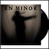 En Minor - When The Cold Truth Has Worn Its Miserable Welcome (LP)