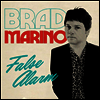 Brad Marino - False Alarm (7 inch Single LP)