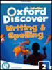 Oxford Discover: Level 2: Writing and Spelling Book