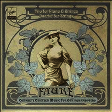 포레: 피아노 삼중주, 현악 사중주 (Faure: Piano Trio & String Quartet) (Ltd. Ed)(일본반)(CD) - Renaud Capucon