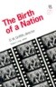 Birth of a Nation: D.W. Griffith, Director