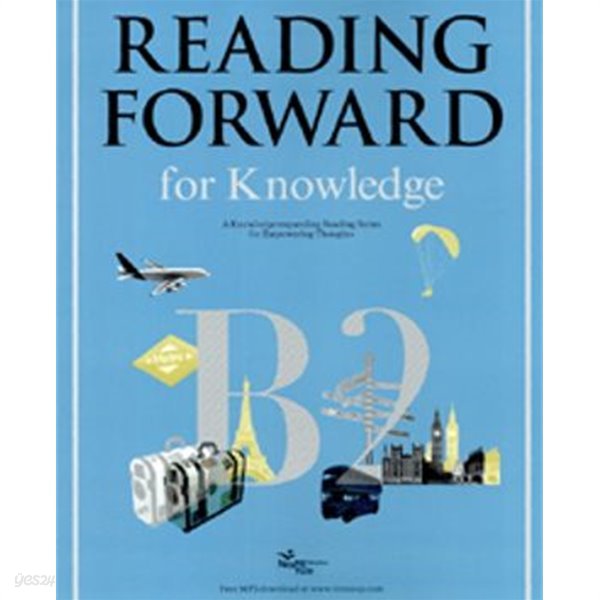 READING FORWARD FOR KNOWLEDGE B2