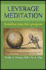 Leverage Meditation: Redefine your life's purpose
