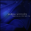 숙면을 위한 고전음악 세레나데 (Bedtime Serenades: Tranquil Classics for a Perfect Night's Sleep) (2CD) - 여러 연주가