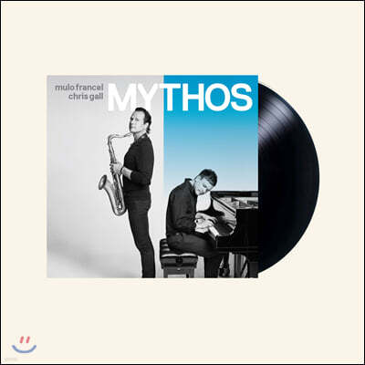 Chris Gall &amp; Mulo Francel (크리스 갈, 뮬로 프란셀) - Mythos [LP]