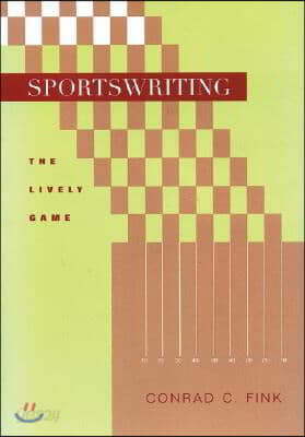 Sportswriting: The Lively Game