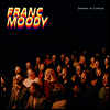 Franc Moody - Dream In Colour (LP)