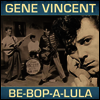 Gene Vincent - Be-Bop-A-Lula (Deluxe Edition)(Blue Vinyl)(2LP)