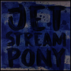 Jetstream Pony - Jetstream Pony (LP)