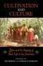 Cultivation and Culture: Labor and the Shaping of Slave Life in the Americas