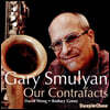 Gary Smulyan (게리 스뮬얀) - Our Contrafacts