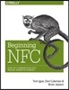 Beginning NFC: Near Field Communication with Arduino, Android, and PhoneGap