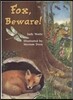 Fox, Beware!