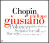 Philippe Giusiano 쇼팽: 돈조반니 변주곡, 6곡의 폴로네즈, 피아노 소나타 1번 (Chopin: Early Piano Works)