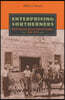 Enterprising Southerners: Black Economic Success in North Carolina 1865-1915