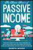 The Know How's of Passive Income: Some People Seem to do The 4-Hour Workweek and Make a Good Living. How? Make Money With Affiliate Marketing, Dropshi