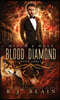 Blood Diamond: A Witch & Wolf Novel