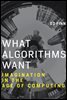 What Algorithms Want
