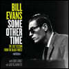 Bill Evans (빌 에반스) - Some Other Time: The Lost Session From The Black Forest [2LP]