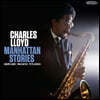 Charles Lloyd (찰스 로이드) - Manhattan Stories
