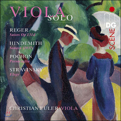 Christian Euler 비올라 독주집 - 레거 / 힌데미트 / 포숑 / 스트라빈스키 (Viola Solo)