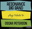Resonance Big Band (레조넌스 빅 밴드) - Plays Tribute to Oscar Peterson