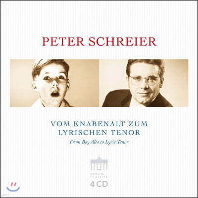 Peter Schreier 페터 슈라이어 베스트 작품집 - 보이 알토부터 리릭테너까지 (From Boy Alto to Lyric Tenor)