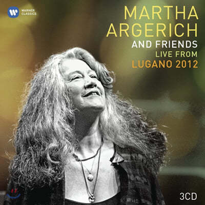 아르헤리치와 친구들 - 루가노 페스티벌 2012 (Argerich And Friends : Live From Lugano 2012) 
