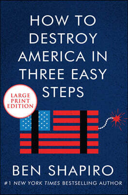 How to Destroy America in Three Easy Steps
