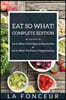 Eat So What! Complete Edition: Book 1 and 2 (Full Color Print): Eat So What! Smart Ways to Stay Healthy Eat So What! The Power of Vegetarianism