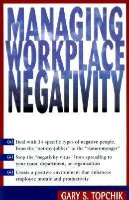 Managing Workplace Negativity