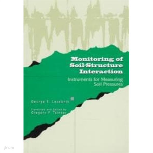 Monitoring of Soil-structure Interaction : Instruments for Measuring Soil Pressures