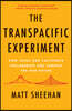 The Transpacific Experiment: How China and California Collaborate and Compete for Our Future
