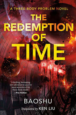 The Redemption of Time: A Three-Body Problem Novel