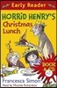Horrid Henry's Christmas Lunch
