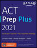 ACT Prep Plus 2021: 5 Practice Tests + Proven Strategies + Online
